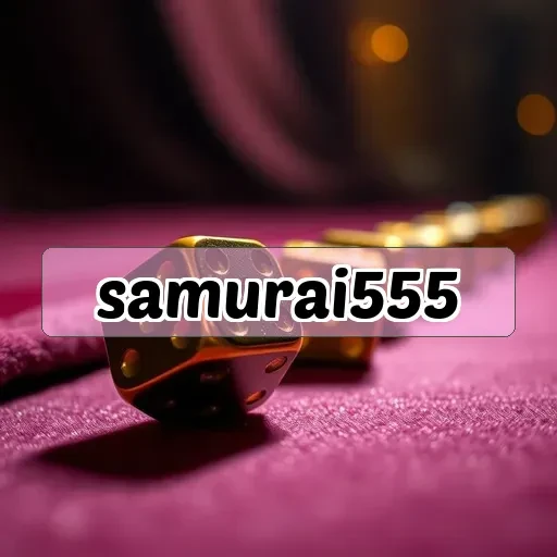 samurai555 Game Strategi